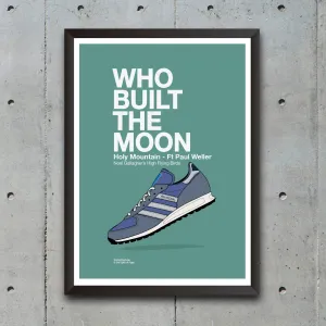 WHO BUILT THE MOON - PRINT